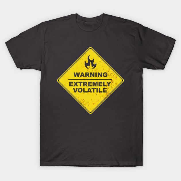 Warning: Extremely Volatile T-Shirt by nomoji